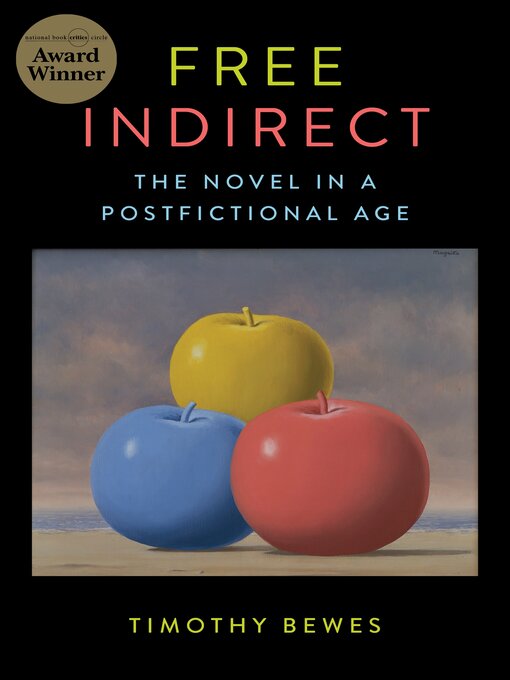 Title details for Free Indirect by Timothy Bewes - Available